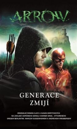Arrow 2 - Generace zmijí