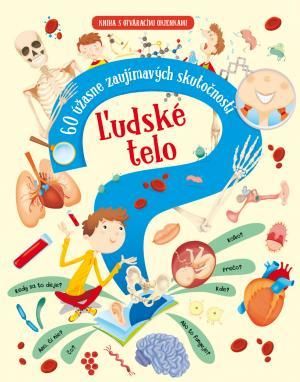 Pozri sa pod okienko – Ľudské telo