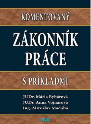 Komentovaný Zákonník práce s príkladmi