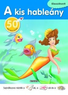 A kis hableány - Klasszikusok 50 matricával