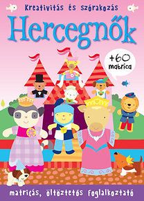 Hercegnők - Matricás, öltöztetős foglalkoztató + 60 matrica