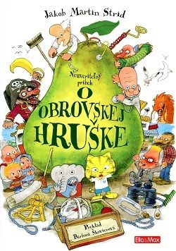 Neuveriteľný príbeh O obrovskej hruške