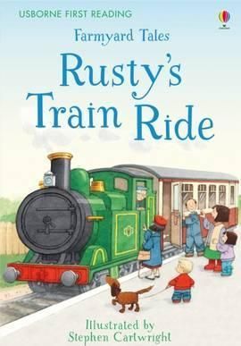First Reading Farmyard Tales - Rusty's Train Ride