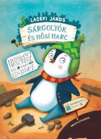 Sárgolyók és hősi harc - Dombontúli mesék 9.