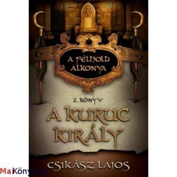 A kuruc király - A félhold alkonya 2.