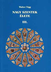 Nagy szentek élete III.