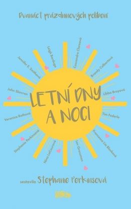 Letní dny a noci: Dvanáct prázdninových políbení