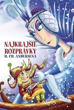 Najkrajšie rozprávky H. CH. Andersena 2. vydanie