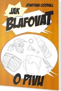 Jak blafovat o pivu