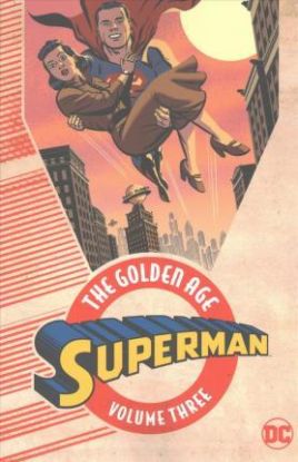 Superman The Golden Age TP Vol 3