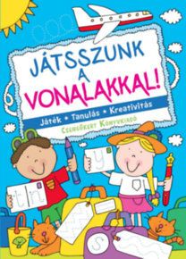 Játsszunk a vonalakkal! - Játék - Tanulás - Kreativitás