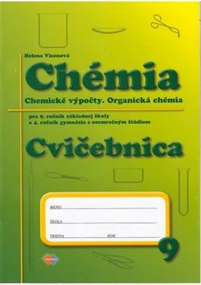 Cvičebnica - Chémia pre 9. ročník základnej školy