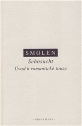 Sehnsucht: Úvod k romantické touze