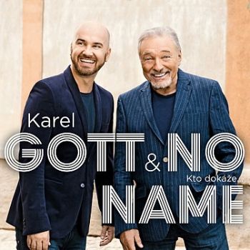 Gott Karel & No Name - Kto dokáže  CD single