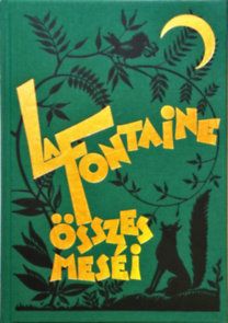La Fontaine összes meséi