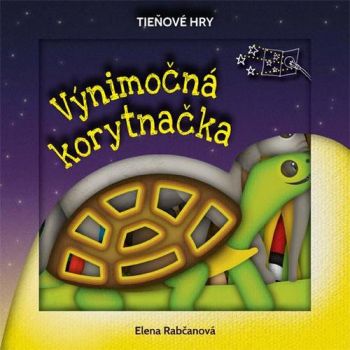 Výnimočná korytnačka - Tieňové hry