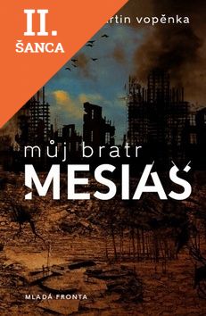 Lacná kniha Můj bratr mesiáš
