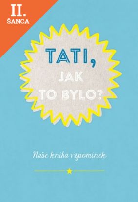 Lacná kniha Tati, jak to bylo?