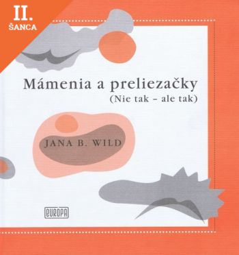Lacná kniha Mámenia a preliezačky  Nie tak – ale tak
