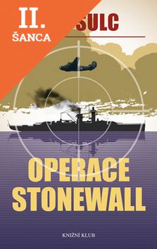 Lacná kniha Operace Stonewall - 2.vydání