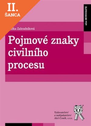 Lacná kniha Pojmové znaky civilního procesu