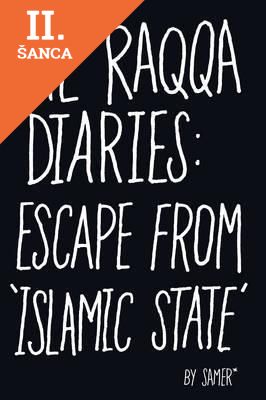 Lacná kniha The Raqqa Diaries - Escape from Islamic State