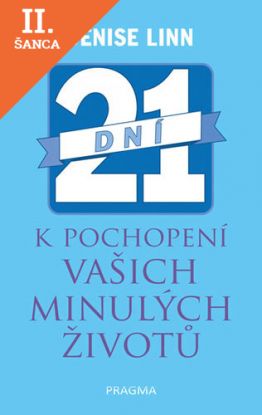 Lacná kniha 21 dní k pochopení vašich minulých život