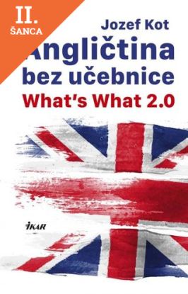 Lacná kniha Angličtina bez učebnice - What’s What 2.0