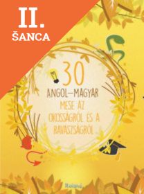 Lacná kniha 30 angol-magyar mese az okosságról és a ravaszságról
