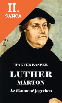 Lacná kniha Luther Marton - Az ökumené jegyében