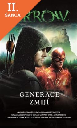 Lacná kniha Arrow 2 - Generace zmijí