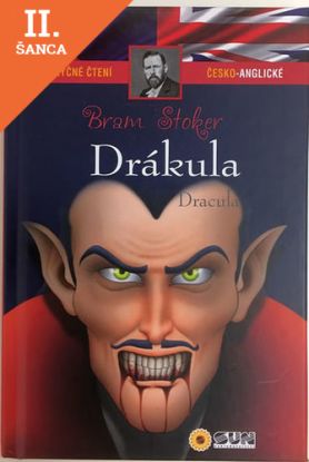 Lacná kniha Drákula - Dracula Dvojjazyčné čtení Č - A