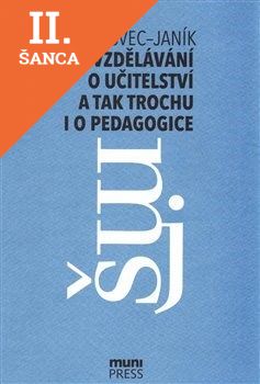 Lacná kniha O vzdělávání, učitelství a tak trochu i o pedagogice