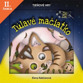 Lacná kniha Túlavé mačiatko - Tieňové hry