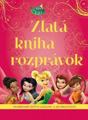 Víly - Cililing - Zlatá kniha rozprávok