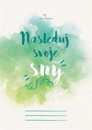 Nasleduj svoje sny