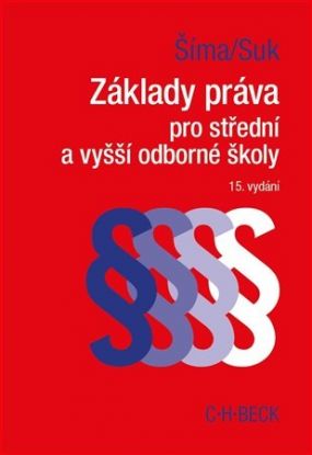 Základy práva pro střední a vyšší odborné školy 15. vydání