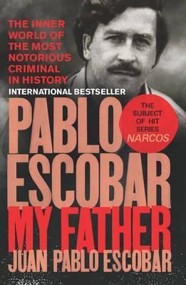 Pablo Escobar - My Father