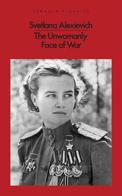 Unwomanly Face of War