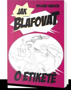 Jak blafovat o etiketě