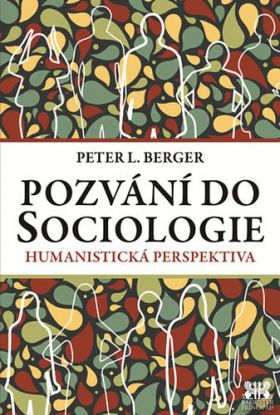 Pozvání do Sociologie - 4. vydání
