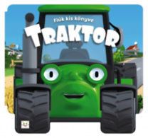 Fiúk kis könyve - Traktor