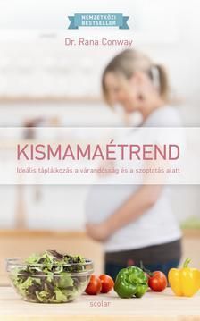 Kismamaétrend - Ideális táplálkozás a várandósság és a szoptatás alatt