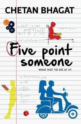 Five Point Someone - What Not to do at Iit