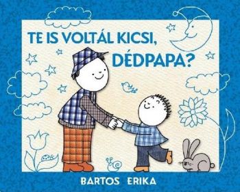 Te is voltál kicsi, dédpapa?