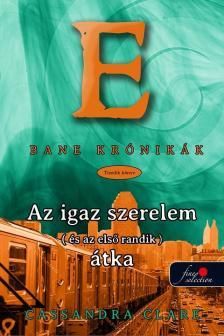 Bane krónikák 10. - Igaz szerelem (és egy első randi)