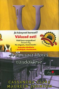 Bane krónikák 5. - Dumort Hotel tündöklése