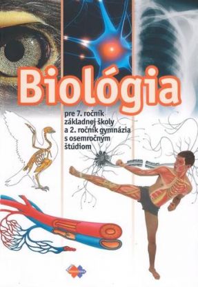 Biológia pre 7. ročník základnej školy a 2. ročník gymnázia s osemročným štúdiom
