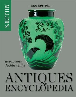 Miller's Antiques Encyclopedia