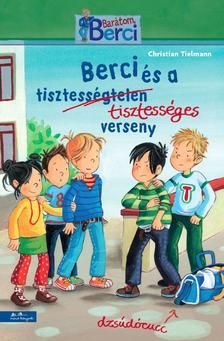 Berci és a tisztességes verseny - Barátom, Berci